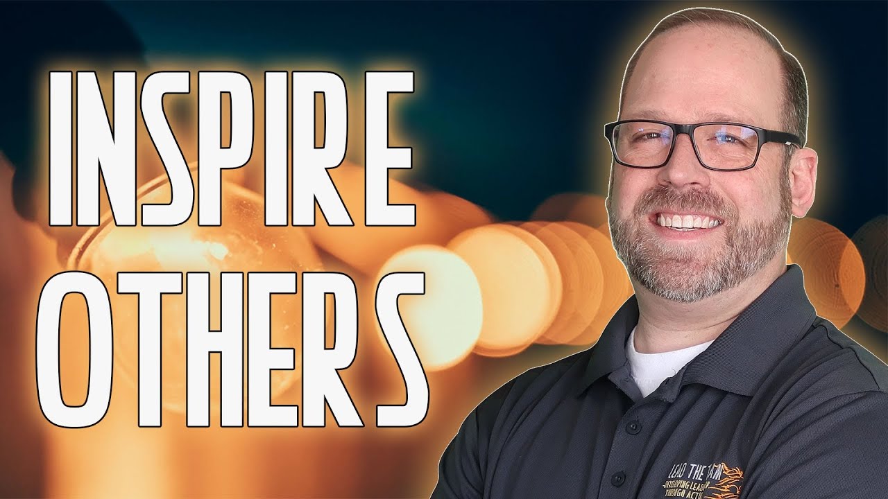 How to inspire others